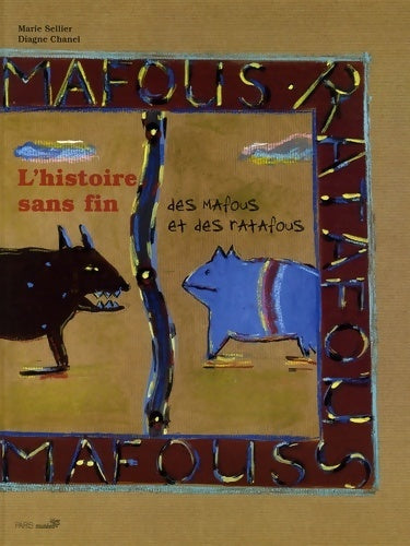 Livrenpoche : L'histoire sans fin des mafous et des ratafous - Marie Sellier - Livre
