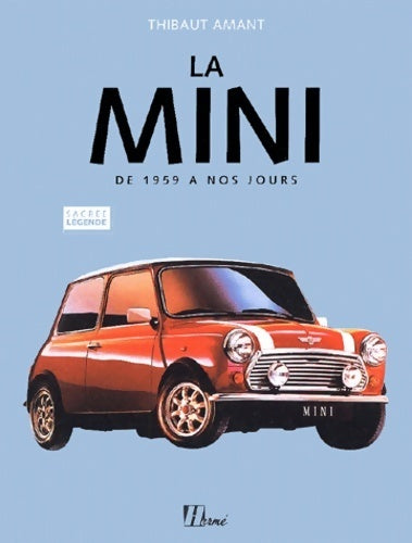 Livrenpoche : La mini de 1959 à nos jours - Thibaut Amant - Livre