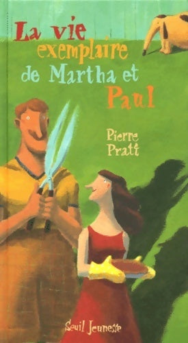 Livrenpoche : La vie exemplaire de martha et Paul - Pratt - Livre