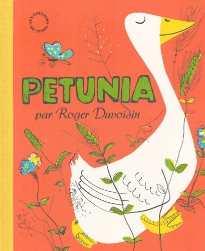 Livrenpoche : Petunia - Roger Duvoisin - Livre