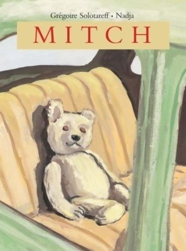 Livrenpoche : Mitch - Grégoire Solotareff - Livre