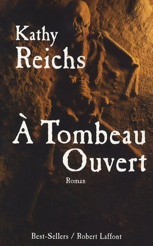 Livrenpoche : A tombeau ouvert - Kathy Reichs - Livre