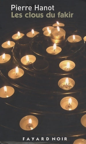 Livrenpoche : Les clous du fakir - Pierre Hanot - Livre