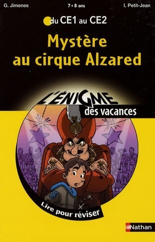 Livrenpoche : Mystère au cirque alzared : Du CE1 au CE2 - Guy Jimenes - Livre