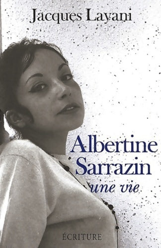 Livrenpoche : Albertine sarrazin - Jacques Layani - Livre