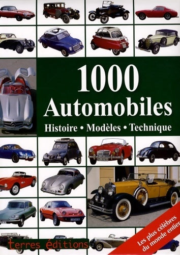 1000 automobiles : Histoire modèles technique - Reinhard Lintelmann - Livre