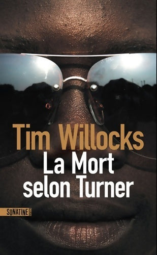 Livrenpoche : La mort selon Turner - Tim Willocks - Livre