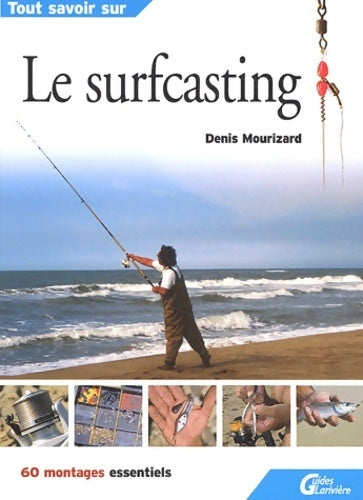 Livrenpoche : Le surfcasting - Denis Mourizard - Livre