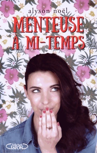Livrenpoche : Menteuse à mi-temps - Alyson Noël - Livre