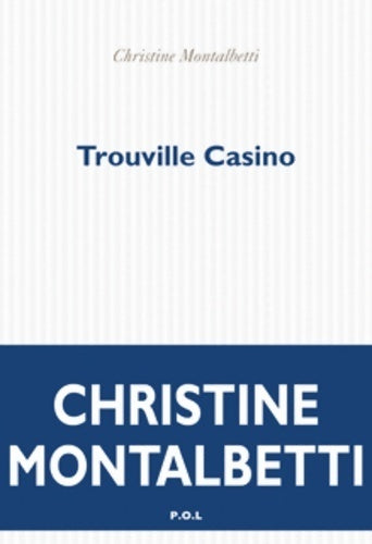 Livrenpoche : Trouville casino - Christine Montalbetti - Livre