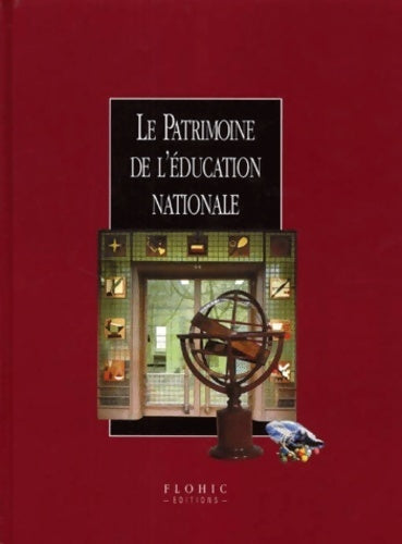 Livrenpoche : Le patrimoine de l'éducation nationale - Collectif - Livre