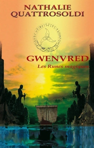 Livrenpoche : Gwenvred les runes magiques - Nathalie Quattrosoldi - Livre