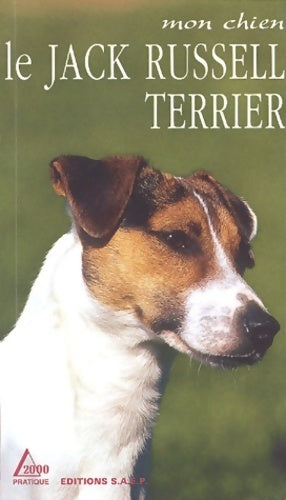 Livrenpoche : Le jack russell terrier : Un chien pour les familles avec enfants - Patrick Glemas - Livre