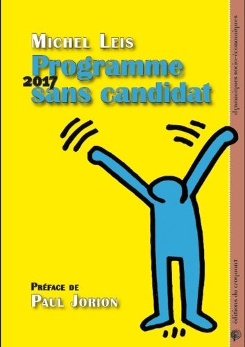 Livrenpoche : 2017 : Programme sans candidat - Michel Leis - Livre