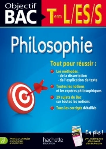 Livrenpoche : Objectif bac - philosophie terminales l/es/s - Pierre Navarro - Livre