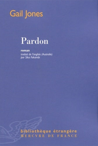 Livrenpoche : Pardon - Gail Jones - Livre