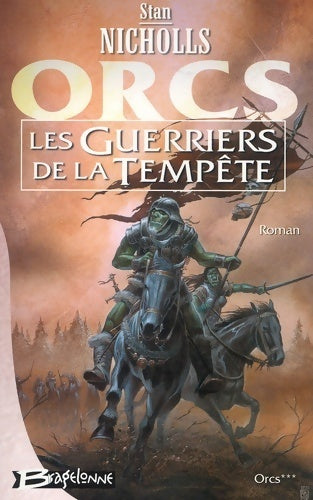 Livrenpoche : Orcs Tome III : Les guerriers de la tempête - Stan Nicholls - Livre
