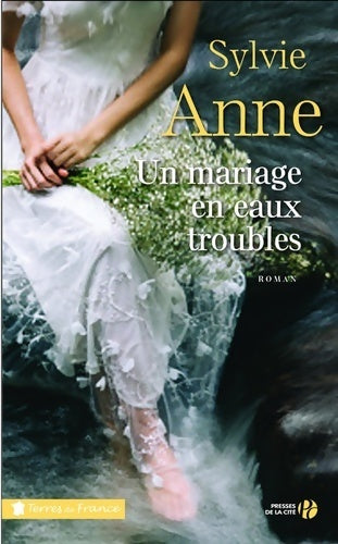 Livrenpoche : Un mariage en eaux troubles - Sylvie Anne - Livre