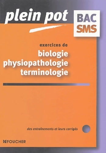 Livrenpoche : Exos biologie physiopathologie (ancienne édition) - Gosselet - Livre