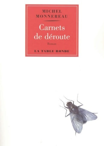 Livrenpoche : Carnets de déroute - Michel Monnereau - Livre