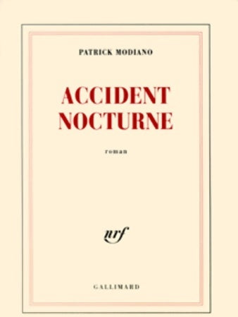 Livrenpoche : Accident nocturne - Patrick Modiano - Livre