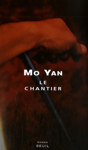 Livrenpoche : Le chantier - Mo Yan - Livre
