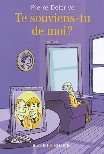 Livrenpoche : Te souviens-tu de moi ? - Pierre Delerive - Livre