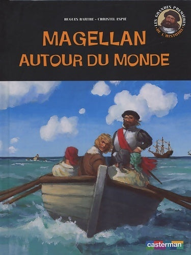 Livrenpoche : Magellan autour du monde - Hugues Barthe - Livre