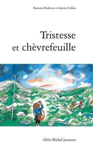 Livrenpoche : Tristesse et chèvrefeuille - Ramona Badescu - Livre