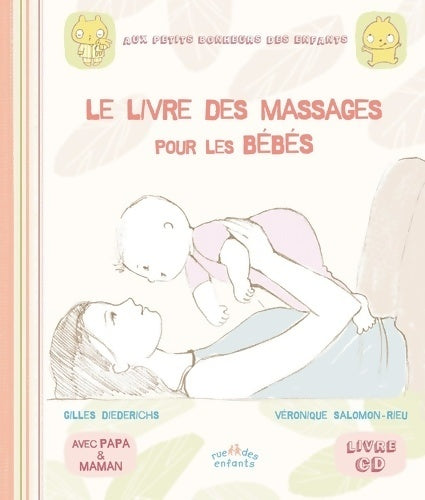 Le livre des massages pour les bébés (1cd audio) - Véronique Salomon -  Aux petits bonheurs des enfant - Livre