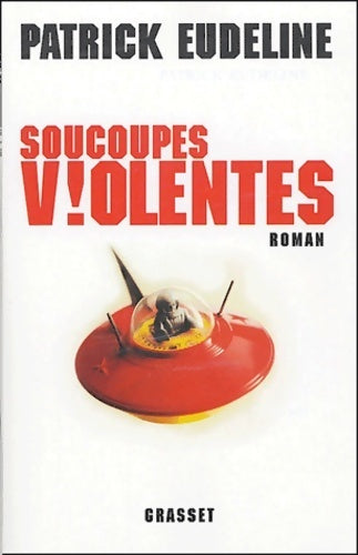 Livrenpoche : Soucoupes violentes - P. Eudeline - Livre
