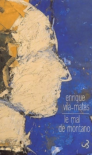 Livrenpoche : Le mal de Montano - Enrique Vila-Matas - Livre