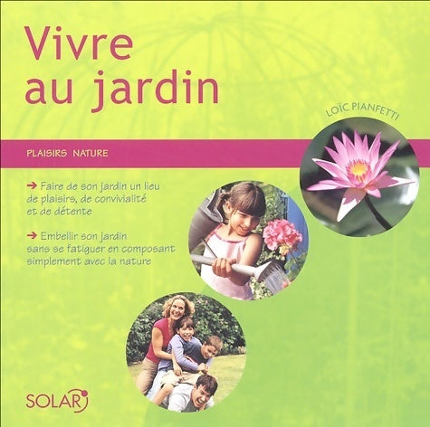 Livrenpoche : Vivre au jardin - Loïc Pianfetti - Livre