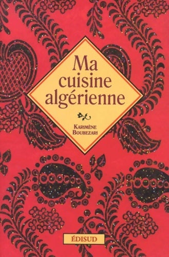 Livrenpoche : Ma cuisine algérienne - Karimene Boubezari - Livre