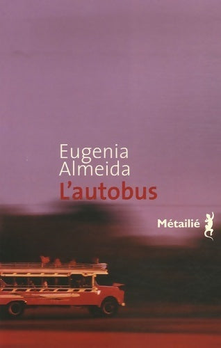 Livrenpoche : L'autobus - Eugenia Almeida - Livre