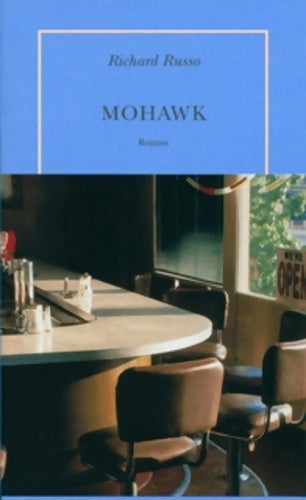 Livrenpoche : Mohawk - Richard Russo - Livre