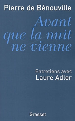 Livrenpoche : Avant que la nuit ne vienne - Pierre De Benouville - Livre