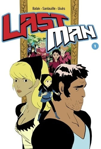 Livrenpoche : Lastman Tome I - Balak - Livre
