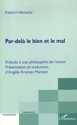 Livrenpoche : Par-delà le bien et le mal : Prélude à une philosophie de l'avenir - Friedrich Nietzsche - Livre