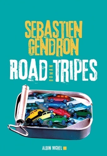 Livrenpoche : Road tripes - Sébastien Gendron - Livre