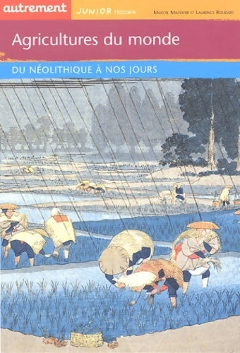 Livrenpoche : Agriculteurs du monde : Du néolithique à nos jours - Marcel Mazoyer - Livre