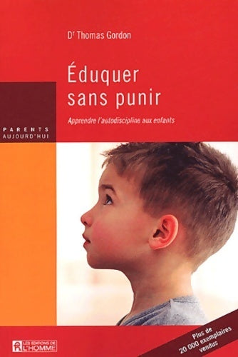 Livrenpoche : Eduquer sans punir. Apprendre l'autodiscipline aux enfants - Collectif - Livre