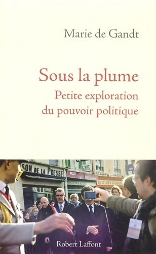 Livrenpoche : Sous la plume - Marie De Gandt - Livre