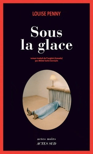 Livrenpoche : Sous la glace - Louise Penny - Livre