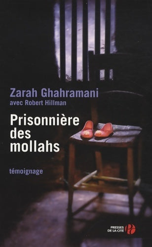 Livrenpoche : Prisonnière des mollahs - ZArah Ghahramani, Robert Hillman - Livre