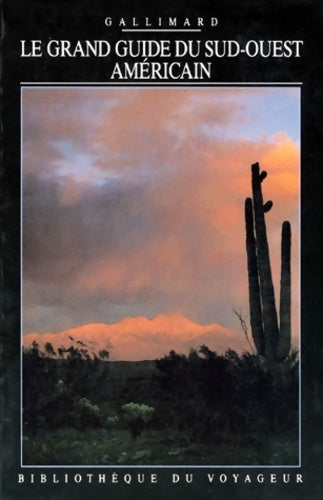Livrenpoche : Le grand guide du sud-ouest américain 1989 - Bibliothèque Du Voyageur - Livre