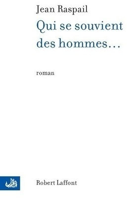 Livrenpoche : Qui se souvient des hommes - Jean Raspail - Livre