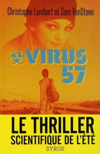 Livrenpoche : Virus 57 - Christophe Lambert - Livre