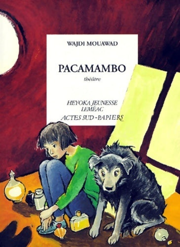 Livrenpoche : Pacamambo - Wajdi Mouawad - Livre