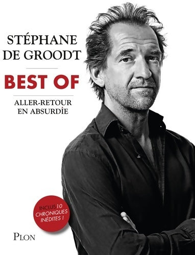Livrenpoche : Aller-retour en absurdie - Stéphane De Groodt - Livre